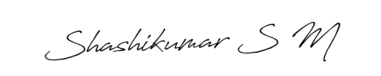 Make a beautiful signature design for name Shashikumar S M. With this signature (Antro_Vectra_Bolder) style, you can create a handwritten signature for free. Shashikumar S M signature style 7 images and pictures png