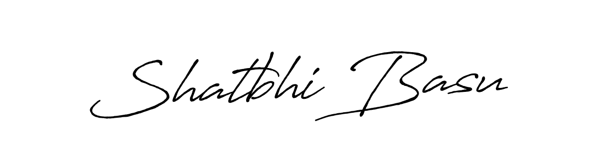 Shatbhi Basu stylish signature style. Best Handwritten Sign (Antro_Vectra_Bolder) for my name. Handwritten Signature Collection Ideas for my name Shatbhi Basu. Shatbhi Basu signature style 7 images and pictures png