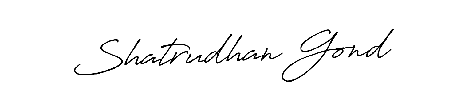 You should practise on your own different ways (Antro_Vectra_Bolder) to write your name (Shatrudhan Gond) in signature. don't let someone else do it for you. Shatrudhan Gond signature style 7 images and pictures png