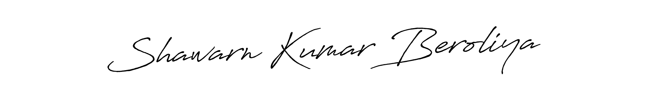 How to make Shawarn Kumar Beroliya signature? Antro_Vectra_Bolder is a professional autograph style. Create handwritten signature for Shawarn Kumar Beroliya name. Shawarn Kumar Beroliya signature style 7 images and pictures png