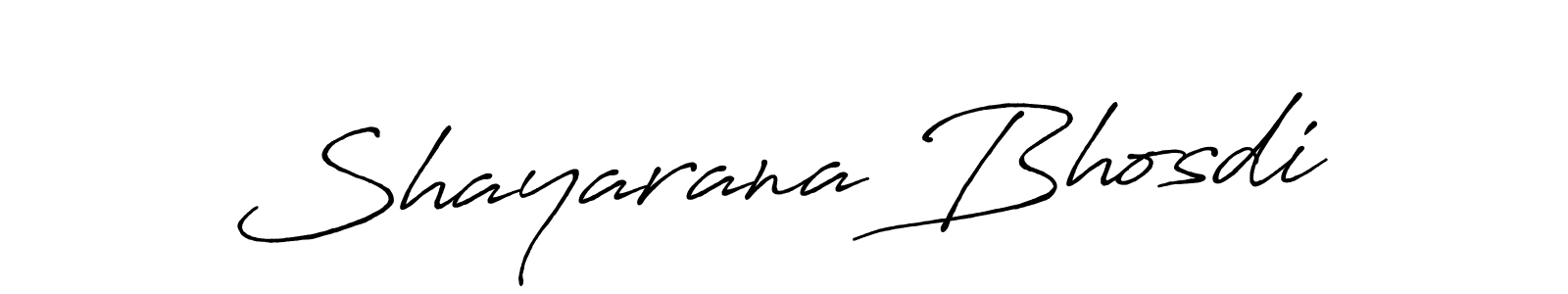 Design your own signature with our free online signature maker. With this signature software, you can create a handwritten (Antro_Vectra_Bolder) signature for name Shayarana Bhosdi. Shayarana Bhosdi signature style 7 images and pictures png