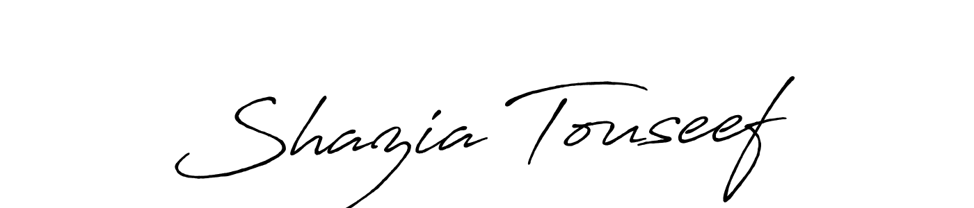 Make a beautiful signature design for name Shazia Touseef. With this signature (Antro_Vectra_Bolder) style, you can create a handwritten signature for free. Shazia Touseef signature style 7 images and pictures png