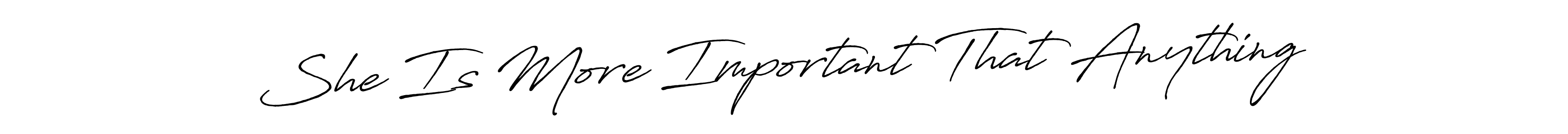 Also we have She Is More Important That Anything name is the best signature style. Create professional handwritten signature collection using Antro_Vectra_Bolder autograph style. She Is More Important That Anything signature style 7 images and pictures png