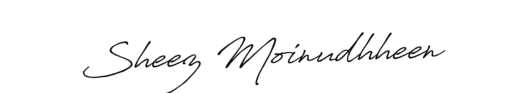 How to make Sheez Moinudhheen name signature. Use Antro_Vectra_Bolder style for creating short signs online. This is the latest handwritten sign. Sheez Moinudhheen signature style 7 images and pictures png