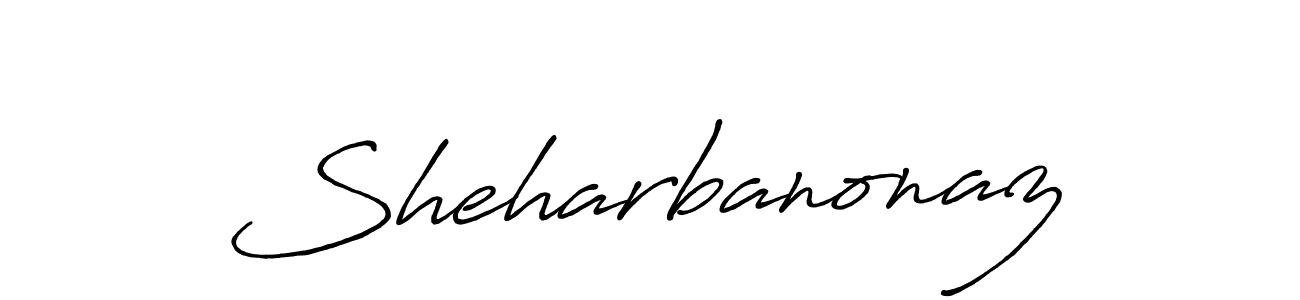 Design your own signature with our free online signature maker. With this signature software, you can create a handwritten (Antro_Vectra_Bolder) signature for name Sheharbanonaz. Sheharbanonaz signature style 7 images and pictures png