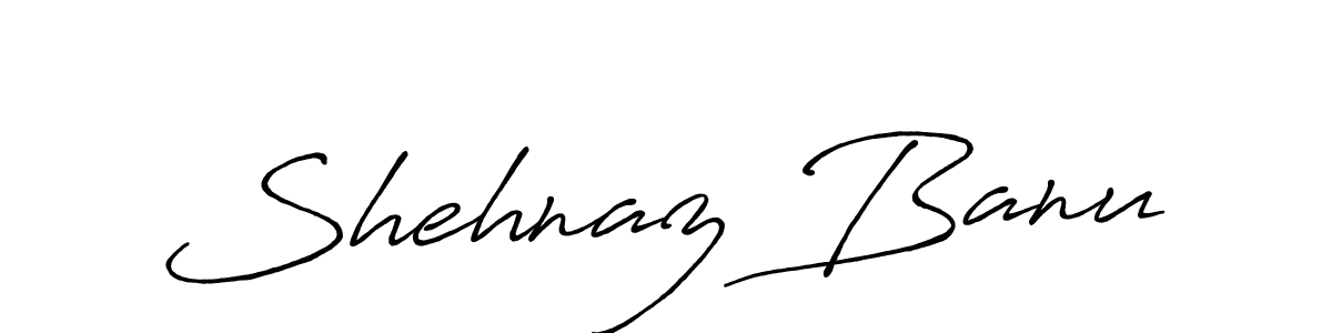 Create a beautiful signature design for name Shehnaz Banu. With this signature (Antro_Vectra_Bolder) fonts, you can make a handwritten signature for free. Shehnaz Banu signature style 7 images and pictures png