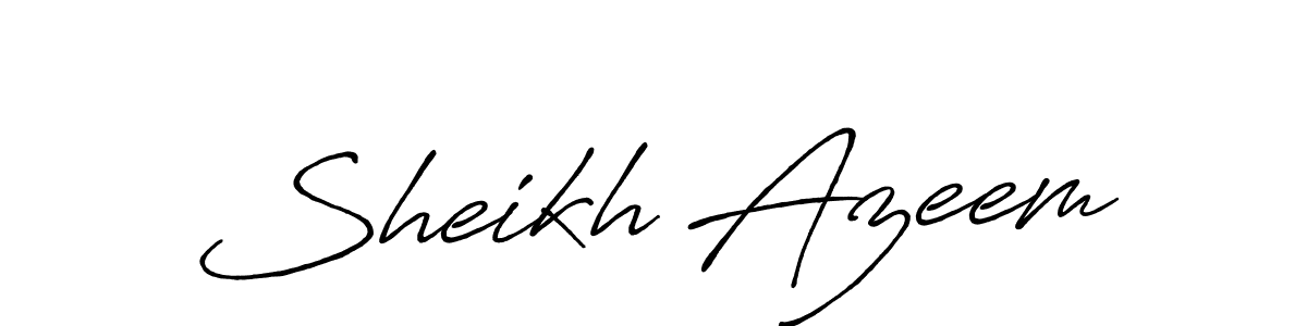 Create a beautiful signature design for name Sheikh Azeem. With this signature (Antro_Vectra_Bolder) fonts, you can make a handwritten signature for free. Sheikh Azeem signature style 7 images and pictures png
