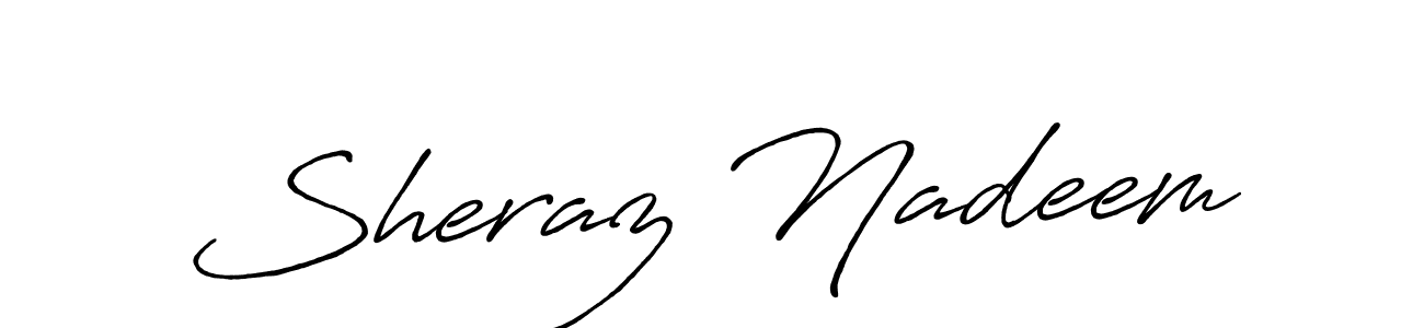 Make a beautiful signature design for name Sheraz Nadeem. With this signature (Antro_Vectra_Bolder) style, you can create a handwritten signature for free. Sheraz Nadeem signature style 7 images and pictures png