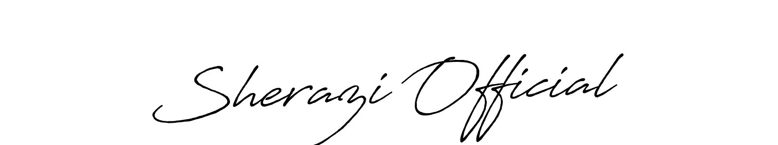 How to make Sherazi Official signature? Antro_Vectra_Bolder is a professional autograph style. Create handwritten signature for Sherazi Official name. Sherazi Official signature style 7 images and pictures png