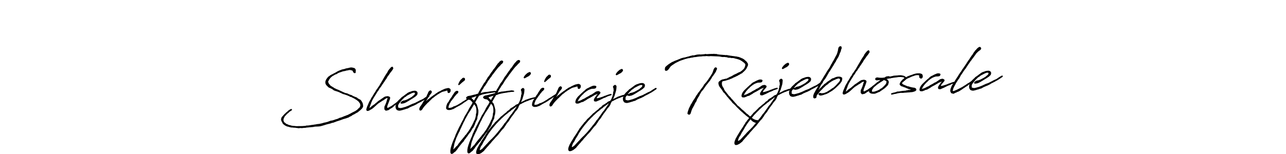 How to make Sheriffjiraje Rajebhosale signature? Antro_Vectra_Bolder is a professional autograph style. Create handwritten signature for Sheriffjiraje Rajebhosale name. Sheriffjiraje Rajebhosale signature style 7 images and pictures png