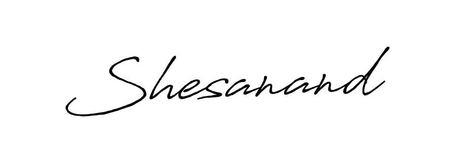 Use a signature maker to create a handwritten signature online. With this signature software, you can design (Antro_Vectra_Bolder) your own signature for name Shesanand. Shesanand signature style 7 images and pictures png