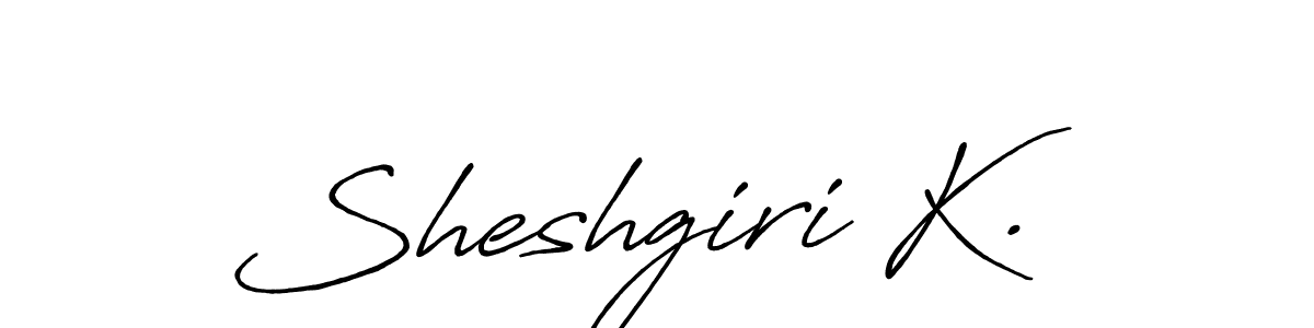 How to Draw Sheshgiri K. signature style? Antro_Vectra_Bolder is a latest design signature styles for name Sheshgiri K.. Sheshgiri K. signature style 7 images and pictures png