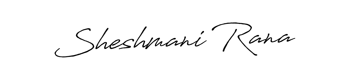It looks lik you need a new signature style for name Sheshmani Rana. Design unique handwritten (Antro_Vectra_Bolder) signature with our free signature maker in just a few clicks. Sheshmani Rana signature style 7 images and pictures png