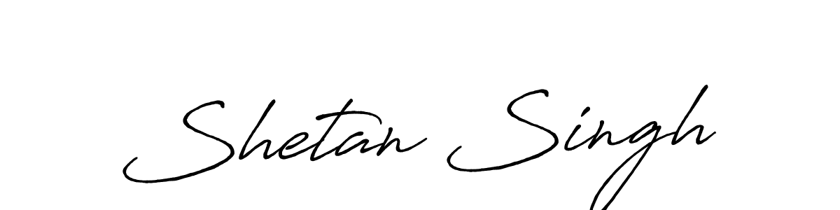 Create a beautiful signature design for name Shetan Singh. With this signature (Antro_Vectra_Bolder) fonts, you can make a handwritten signature for free. Shetan Singh signature style 7 images and pictures png