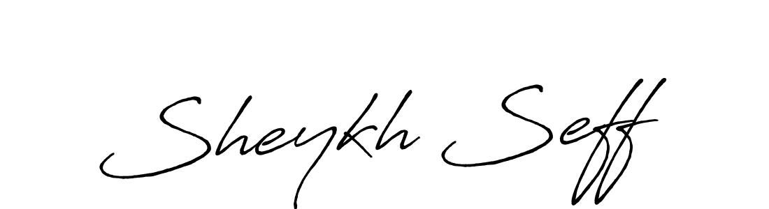 Make a beautiful signature design for name Sheykh Seff. With this signature (Antro_Vectra_Bolder) style, you can create a handwritten signature for free. Sheykh Seff signature style 7 images and pictures png