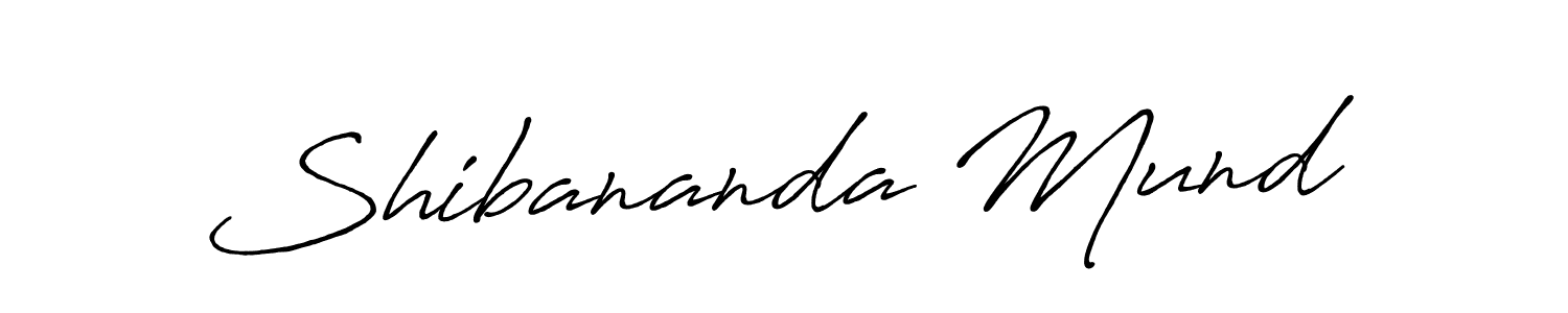 Design your own signature with our free online signature maker. With this signature software, you can create a handwritten (Antro_Vectra_Bolder) signature for name Shibananda Mund. Shibananda Mund signature style 7 images and pictures png