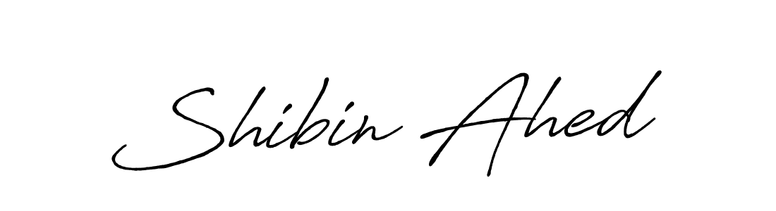 Also we have Shibin Ahed name is the best signature style. Create professional handwritten signature collection using Antro_Vectra_Bolder autograph style. Shibin Ahed signature style 7 images and pictures png