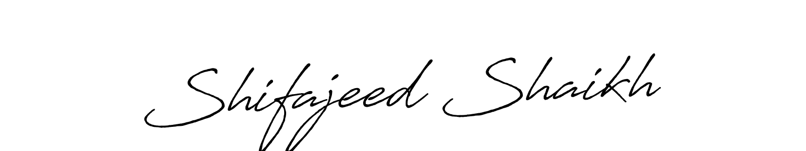 Use a signature maker to create a handwritten signature online. With this signature software, you can design (Antro_Vectra_Bolder) your own signature for name Shifajeed Shaikh. Shifajeed Shaikh signature style 7 images and pictures png