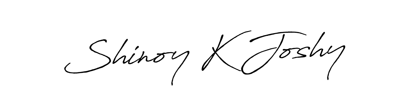 Also we have Shinoy K Joshy name is the best signature style. Create professional handwritten signature collection using Antro_Vectra_Bolder autograph style. Shinoy K Joshy signature style 7 images and pictures png