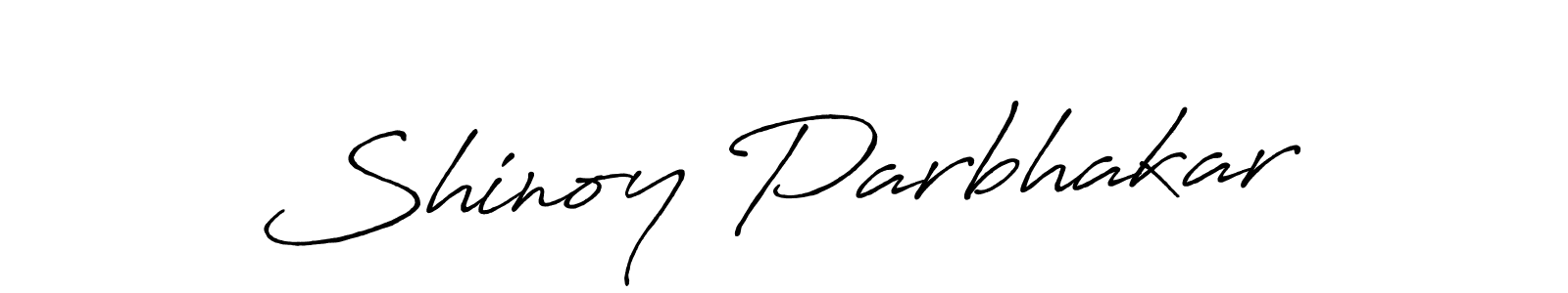 You should practise on your own different ways (Antro_Vectra_Bolder) to write your name (Shinoy Parbhakar) in signature. don't let someone else do it for you. Shinoy Parbhakar signature style 7 images and pictures png