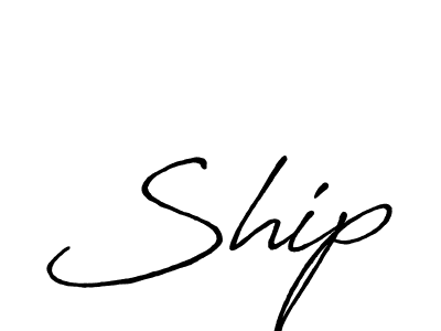 Use a signature maker to create a handwritten signature online. With this signature software, you can design (Antro_Vectra_Bolder) your own signature for name Ship. Ship signature style 7 images and pictures png