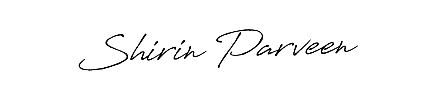 Use a signature maker to create a handwritten signature online. With this signature software, you can design (Antro_Vectra_Bolder) your own signature for name Shirin Parveen. Shirin Parveen signature style 7 images and pictures png