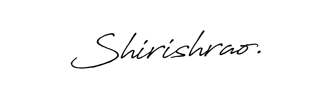 Antro_Vectra_Bolder is a professional signature style that is perfect for those who want to add a touch of class to their signature. It is also a great choice for those who want to make their signature more unique. Get Shirishrao. name to fancy signature for free. Shirishrao. signature style 7 images and pictures png
