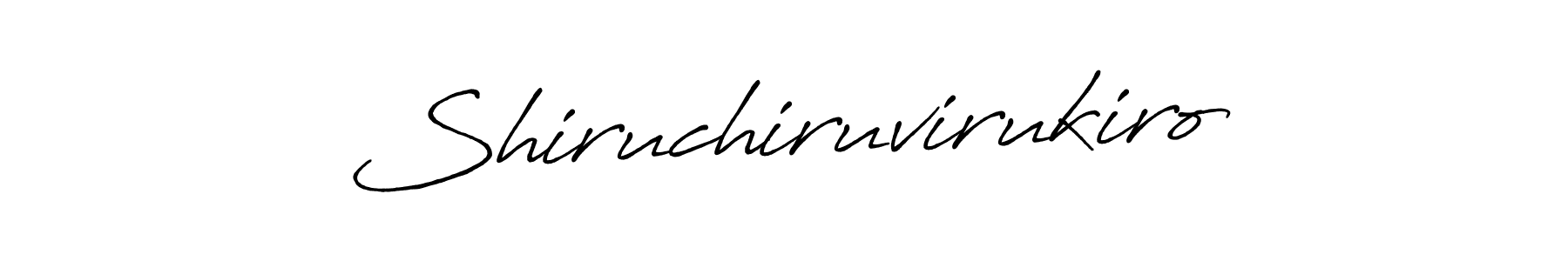 How to Draw Shiruchiruvirukiro signature style? Antro_Vectra_Bolder is a latest design signature styles for name Shiruchiruvirukiro. Shiruchiruvirukiro signature style 7 images and pictures png
