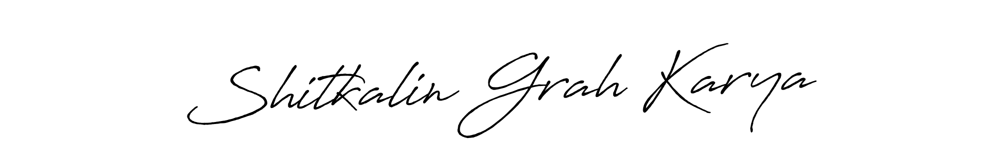 Also You can easily find your signature by using the search form. We will create Shitkalin Grah Karya name handwritten signature images for you free of cost using Antro_Vectra_Bolder sign style. Shitkalin Grah Karya signature style 7 images and pictures png