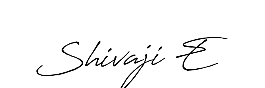 Create a beautiful signature design for name Shivaji E. With this signature (Antro_Vectra_Bolder) fonts, you can make a handwritten signature for free. Shivaji E signature style 7 images and pictures png