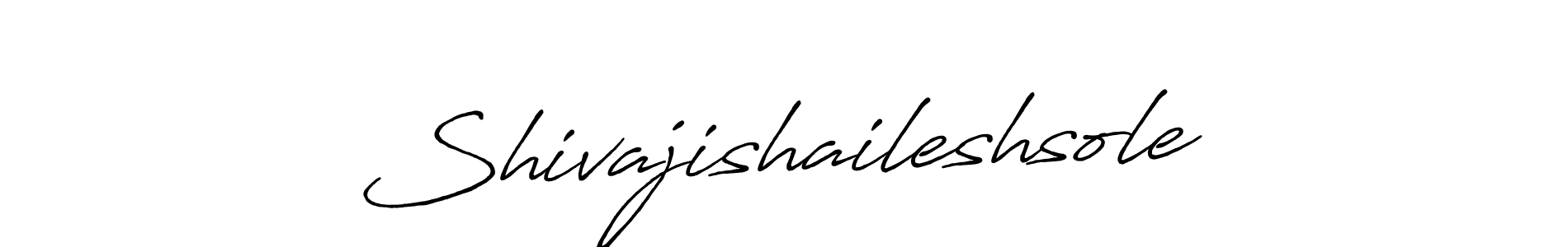 Also we have Shivajishaileshsole name is the best signature style. Create professional handwritten signature collection using Antro_Vectra_Bolder autograph style. Shivajishaileshsole signature style 7 images and pictures png