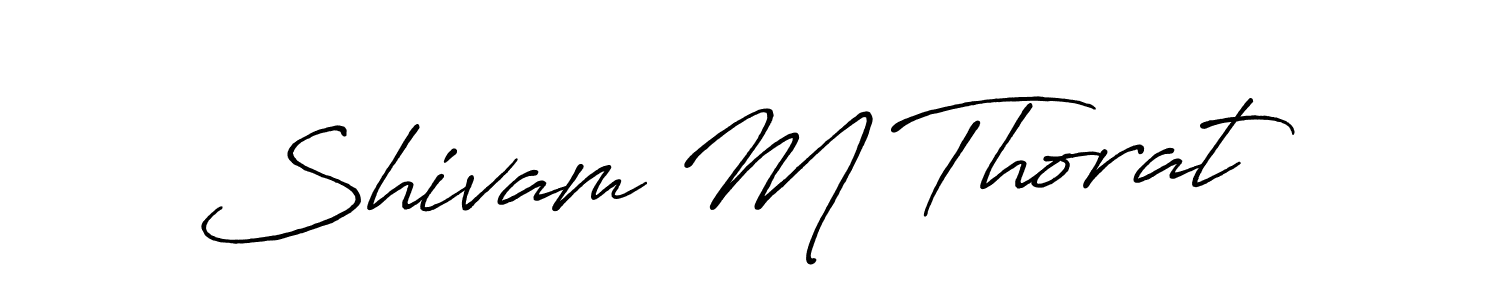 Shivam M Thorat stylish signature style. Best Handwritten Sign (Antro_Vectra_Bolder) for my name. Handwritten Signature Collection Ideas for my name Shivam M Thorat. Shivam M Thorat signature style 7 images and pictures png