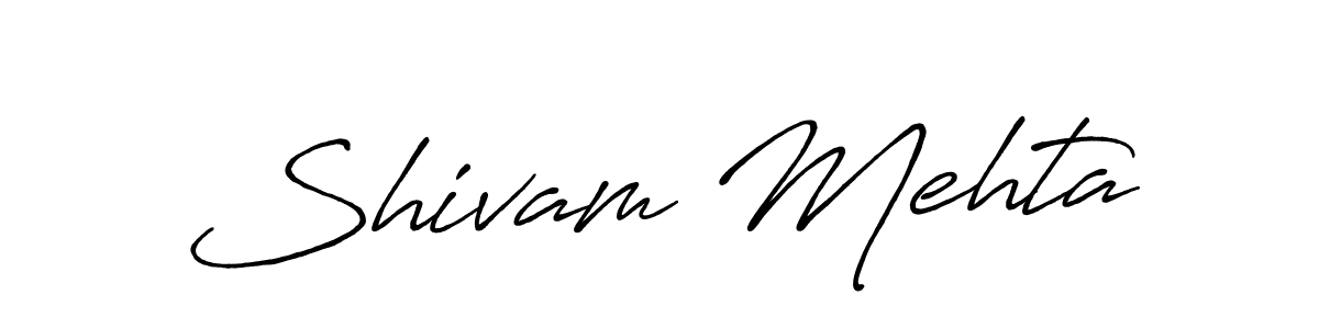 Make a beautiful signature design for name Shivam Mehta. With this signature (Antro_Vectra_Bolder) style, you can create a handwritten signature for free. Shivam Mehta signature style 7 images and pictures png