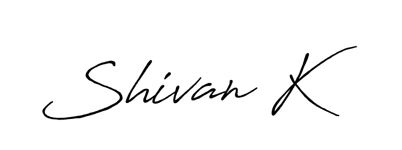 Shivan K stylish signature style. Best Handwritten Sign (Antro_Vectra_Bolder) for my name. Handwritten Signature Collection Ideas for my name Shivan K. Shivan K signature style 7 images and pictures png