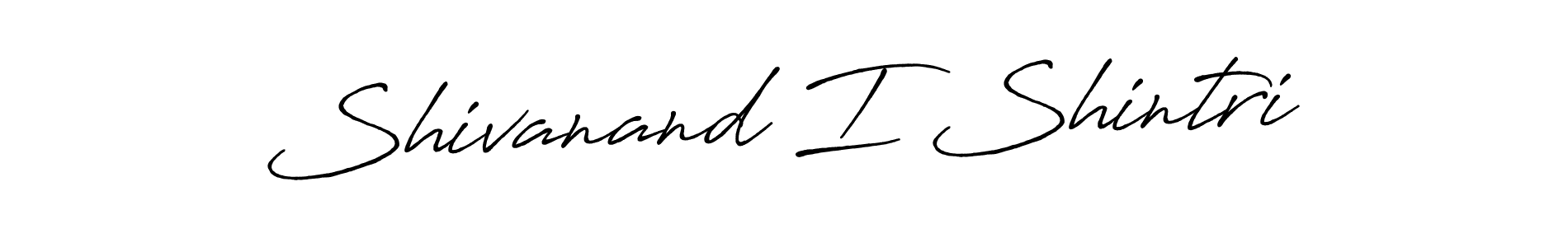 Use a signature maker to create a handwritten signature online. With this signature software, you can design (Antro_Vectra_Bolder) your own signature for name Shivanand I Shintri. Shivanand I Shintri signature style 7 images and pictures png