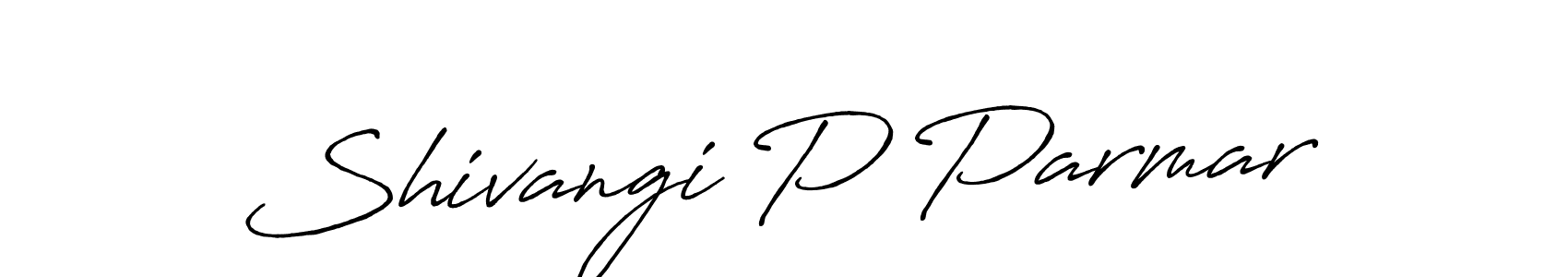 How to make Shivangi P Parmar signature? Antro_Vectra_Bolder is a professional autograph style. Create handwritten signature for Shivangi P Parmar name. Shivangi P Parmar signature style 7 images and pictures png