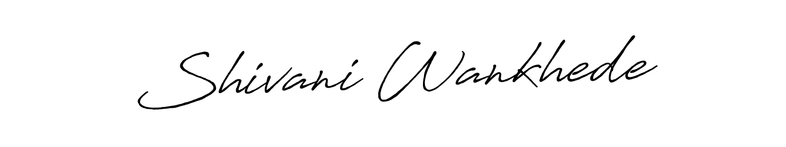 This is the best signature style for the Shivani Wankhede name. Also you like these signature font (Antro_Vectra_Bolder). Mix name signature. Shivani Wankhede signature style 7 images and pictures png