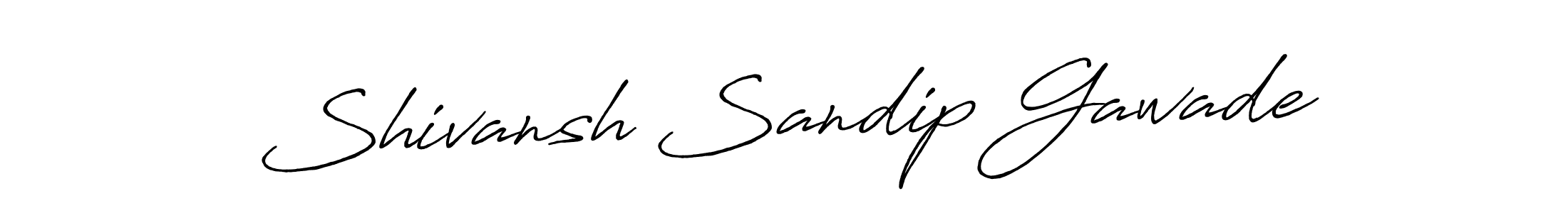 Create a beautiful signature design for name Shivansh Sandip Gawade. With this signature (Antro_Vectra_Bolder) fonts, you can make a handwritten signature for free. Shivansh Sandip Gawade signature style 7 images and pictures png