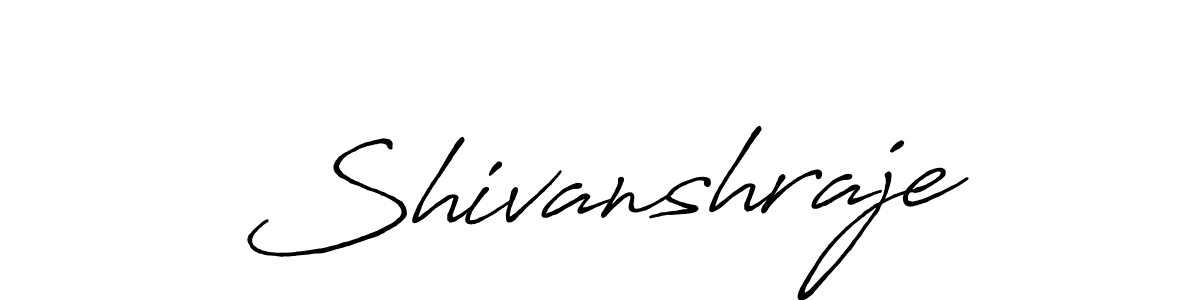 Also we have Shivanshraje name is the best signature style. Create professional handwritten signature collection using Antro_Vectra_Bolder autograph style. Shivanshraje signature style 7 images and pictures png