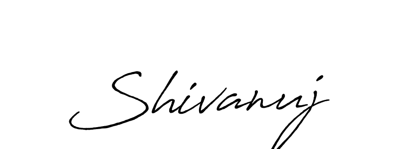 Also You can easily find your signature by using the search form. We will create Shivanuj name handwritten signature images for you free of cost using Antro_Vectra_Bolder sign style. Shivanuj signature style 7 images and pictures png