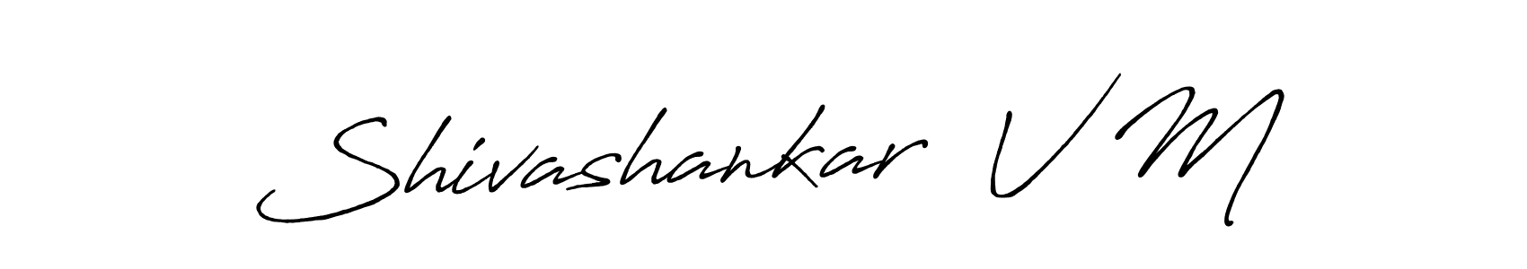 Create a beautiful signature design for name Shivashankar  V M. With this signature (Antro_Vectra_Bolder) fonts, you can make a handwritten signature for free. Shivashankar  V M signature style 7 images and pictures png