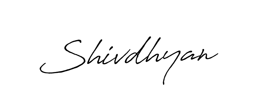 Use a signature maker to create a handwritten signature online. With this signature software, you can design (Antro_Vectra_Bolder) your own signature for name Shivdhyan. Shivdhyan signature style 7 images and pictures png