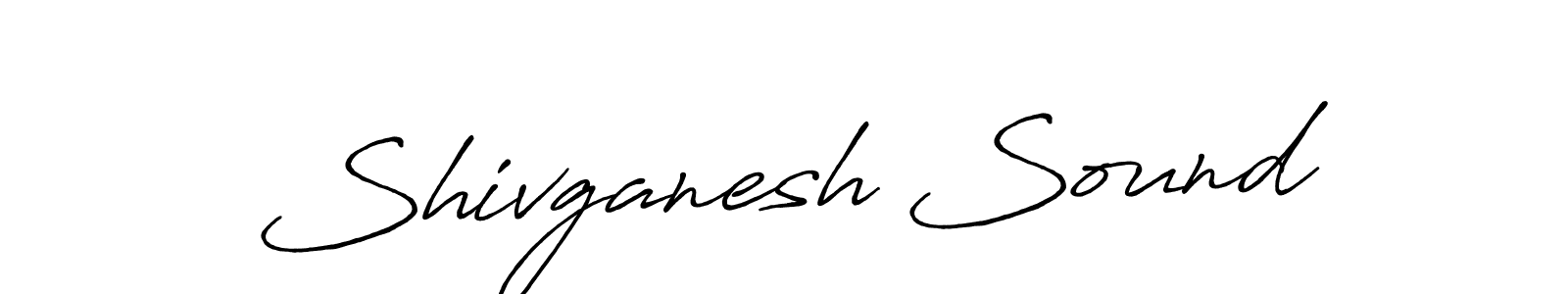 Shivganesh Sound stylish signature style. Best Handwritten Sign (Antro_Vectra_Bolder) for my name. Handwritten Signature Collection Ideas for my name Shivganesh Sound. Shivganesh Sound signature style 7 images and pictures png