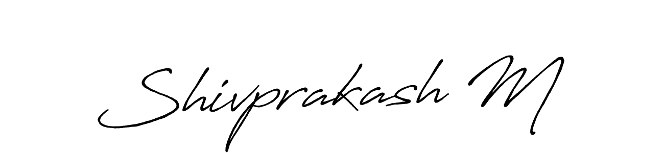 Design your own signature with our free online signature maker. With this signature software, you can create a handwritten (Antro_Vectra_Bolder) signature for name Shivprakash M. Shivprakash M signature style 7 images and pictures png