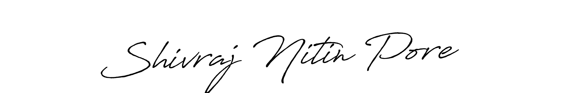Create a beautiful signature design for name Shivraj Nitin Pore. With this signature (Antro_Vectra_Bolder) fonts, you can make a handwritten signature for free. Shivraj Nitin Pore signature style 7 images and pictures png