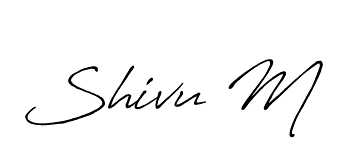 Make a beautiful signature design for name Shivu M. With this signature (Antro_Vectra_Bolder) style, you can create a handwritten signature for free. Shivu M signature style 7 images and pictures png