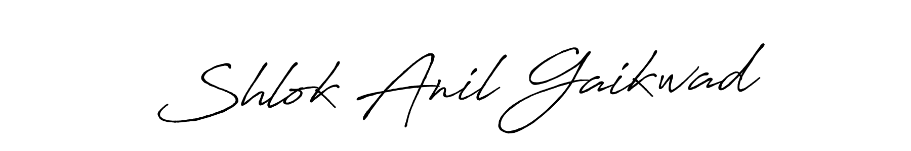 How to make Shlok Anil Gaikwad signature? Antro_Vectra_Bolder is a professional autograph style. Create handwritten signature for Shlok Anil Gaikwad name. Shlok Anil Gaikwad signature style 7 images and pictures png