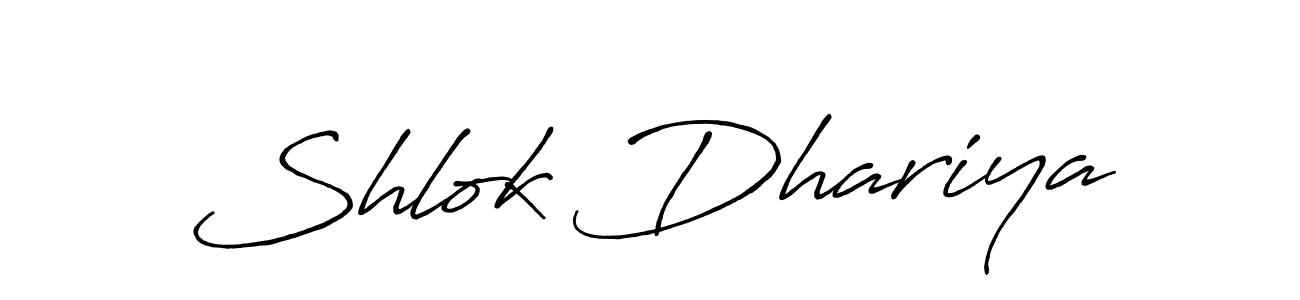 Also we have Shlok Dhariya name is the best signature style. Create professional handwritten signature collection using Antro_Vectra_Bolder autograph style. Shlok Dhariya signature style 7 images and pictures png