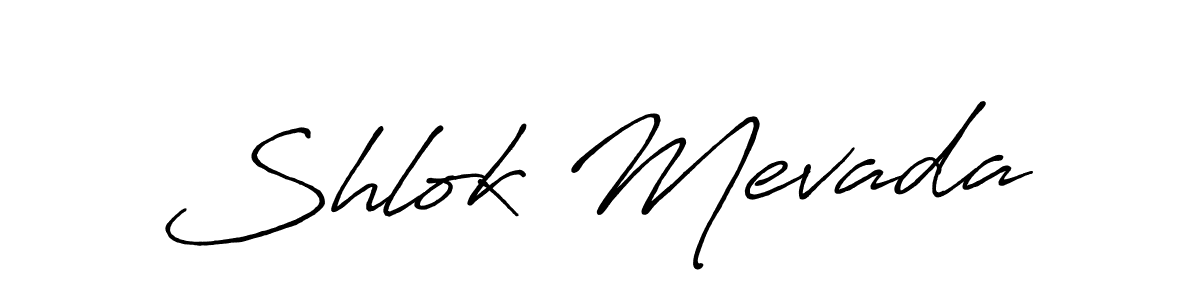 The best way (Antro_Vectra_Bolder) to make a short signature is to pick only two or three words in your name. The name Shlok Mevada include a total of six letters. For converting this name. Shlok Mevada signature style 7 images and pictures png