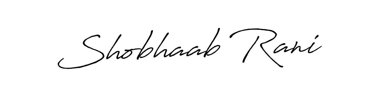 It looks lik you need a new signature style for name Shobhaab Rani. Design unique handwritten (Antro_Vectra_Bolder) signature with our free signature maker in just a few clicks. Shobhaab Rani signature style 7 images and pictures png